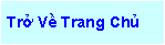 Text Box: Trở Về Trang Chủ