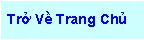 Text Box: Trở Về Trang Chủ
