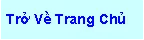 Text Box: Trở Về Trang Chủ
